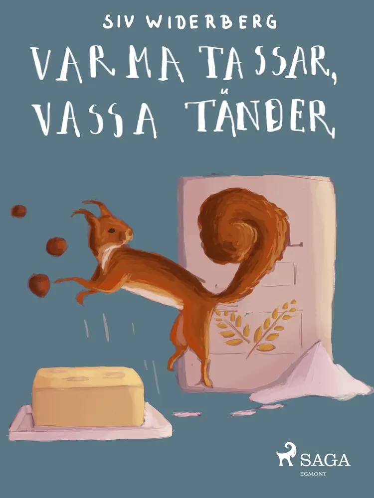 Varma tassar, vassa tänder af Siv Widerberg