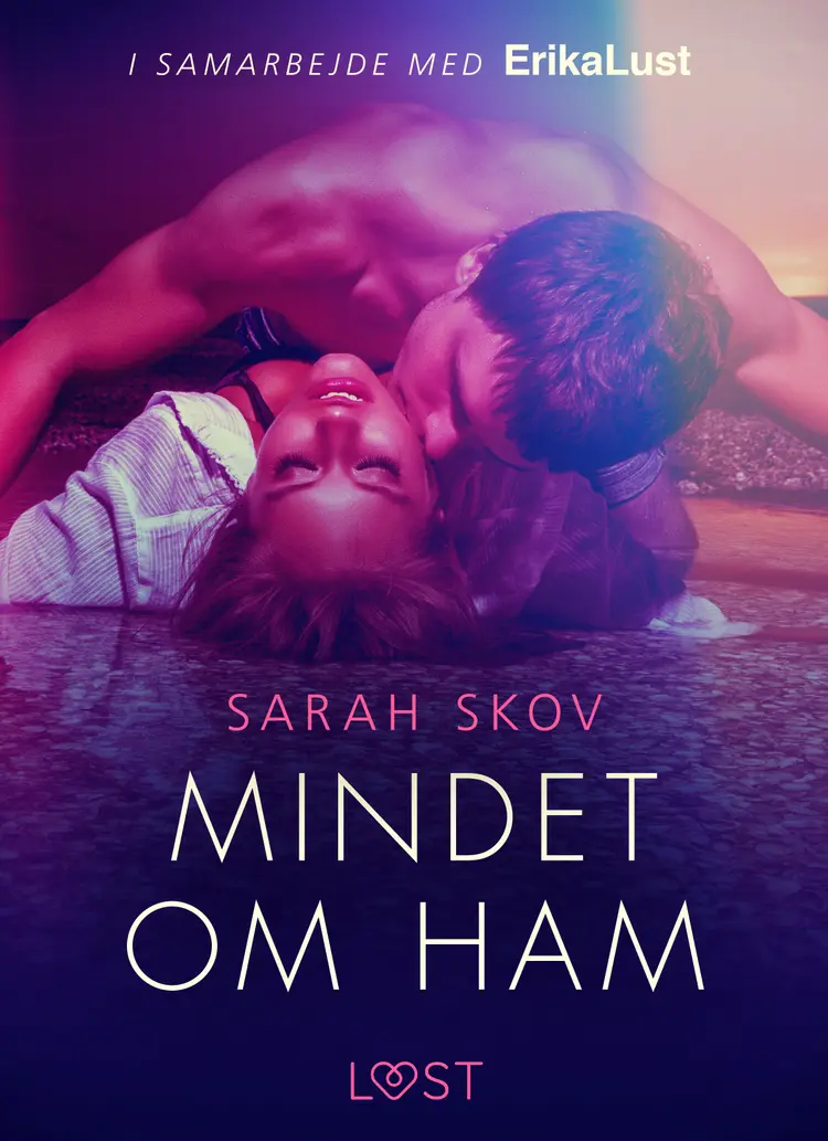Mindet om ham af Sarah Skov