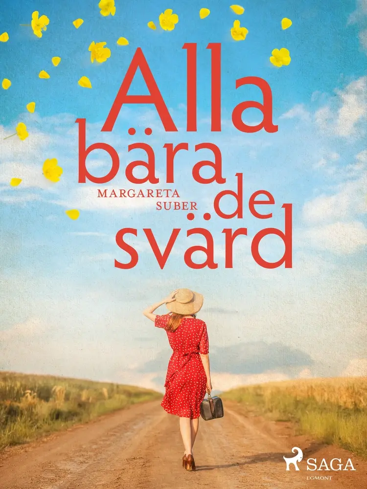 Alla bära de svärd af Margareta Suber