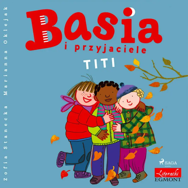 Basia i przyjaciele - Titi af Zofia Stanecka