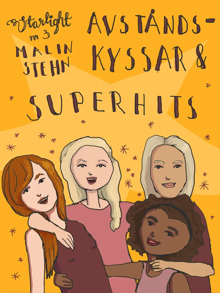 Avståndskyssar och superhits af Malin Stehn
