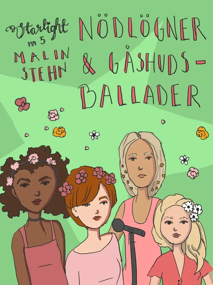 Nödlögner och gåshudsballader af Malin Stehn