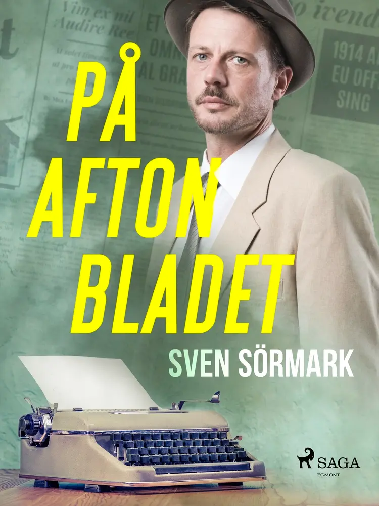 På Aftonbladet af Sven Sörmark