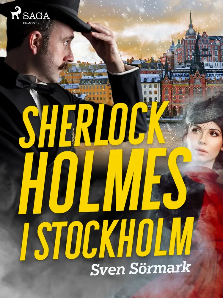 Sherlock Holmes i Stockholm af Sven Sörmark