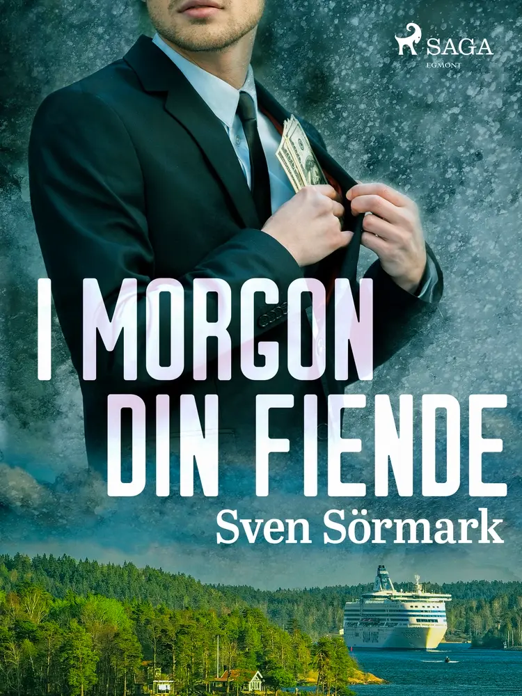 I morgon din fiende af Sven Sörmark