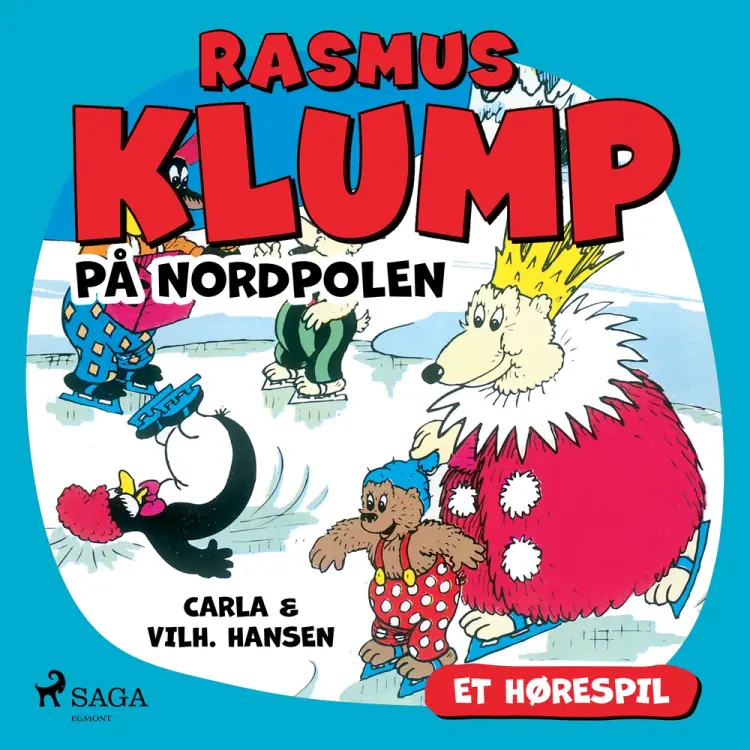 Rasmus Klump på Nordpolen (hørespil) af Vilhelm Hansen