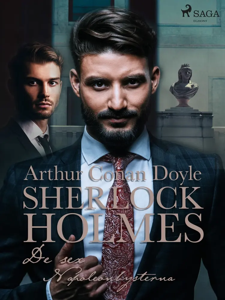 De sex Napoleonbysterna af Arthur Conan Doyle