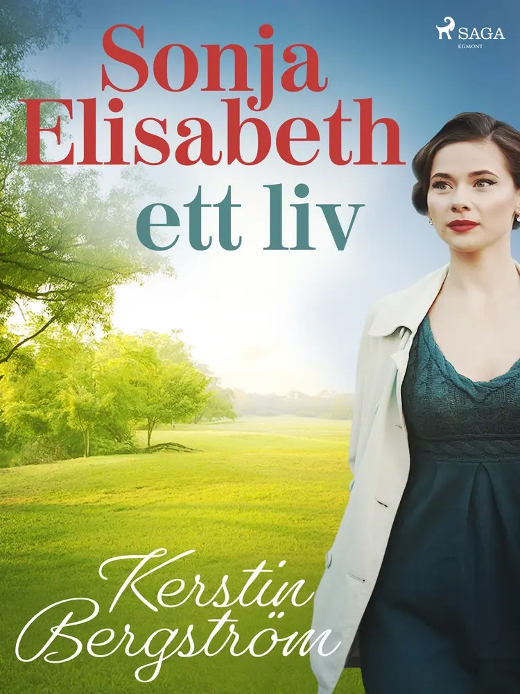 Sonja Elisabeth - ett liv af Kerstin Bergström