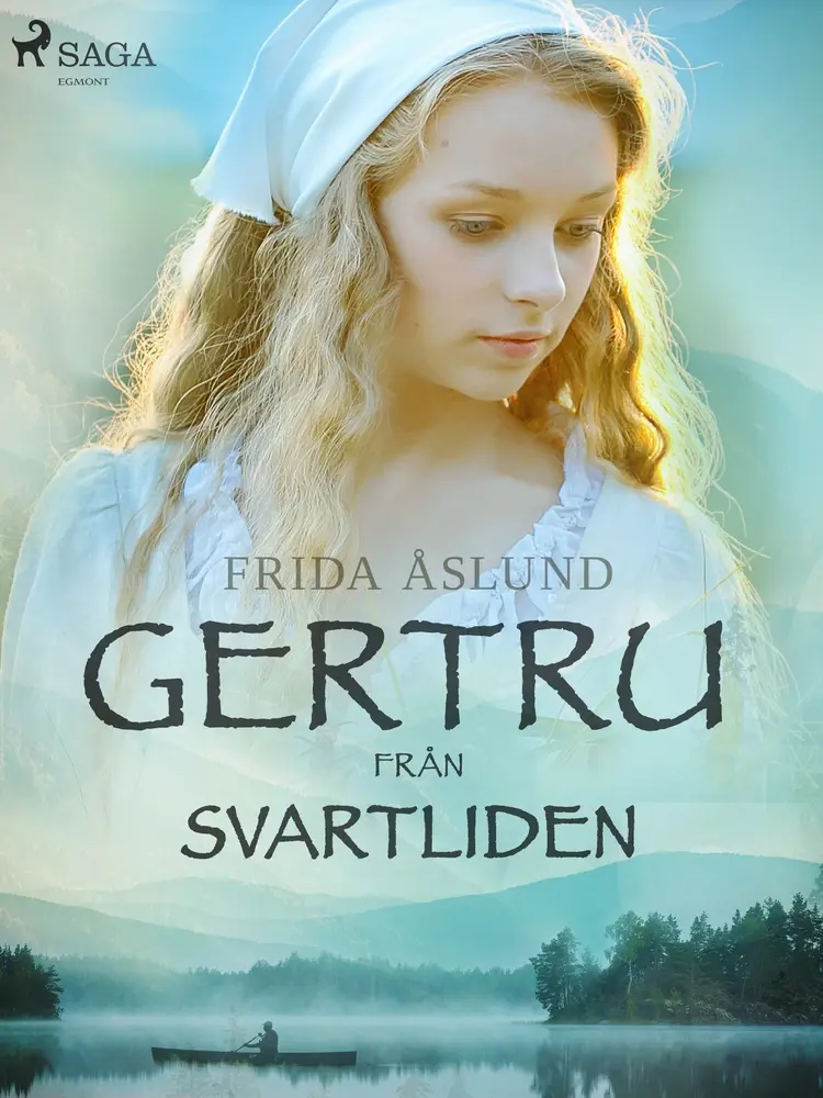Gertru från Svartliden af Frida Åslund