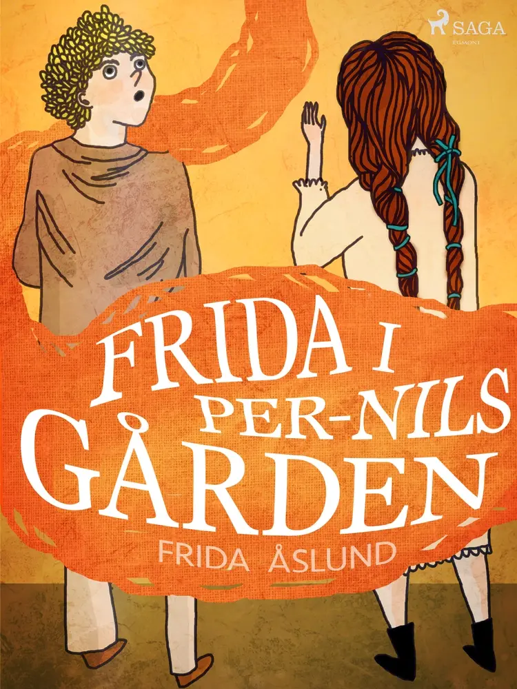 Frida i Per-Nils gården af Frida Åslund