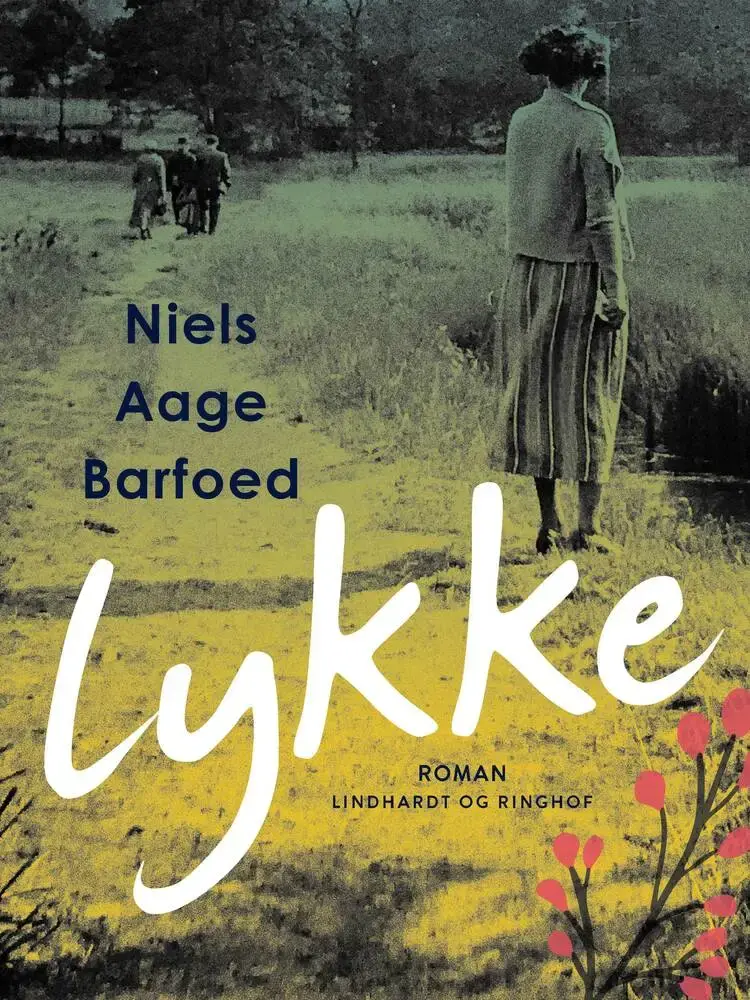 Lykke af Niels Aage Barfoed