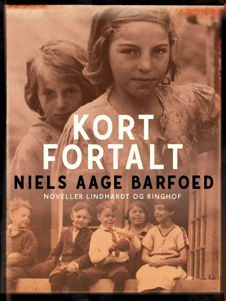 Kort fortalt af Niels Aage Barfoed