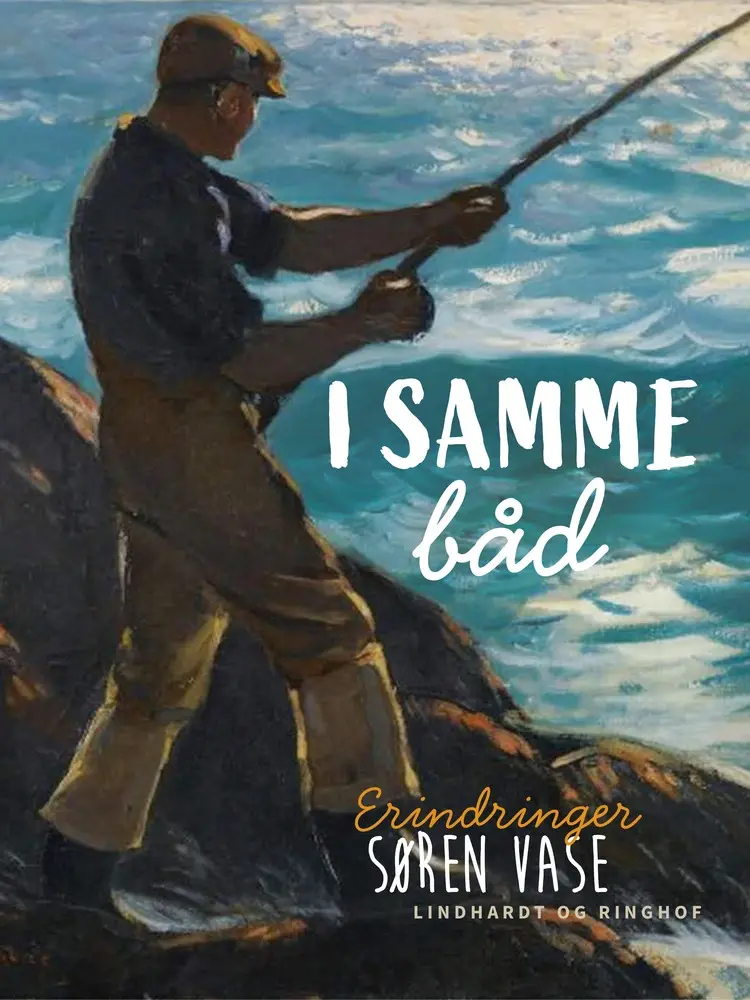 I samme båd af Søren Vase