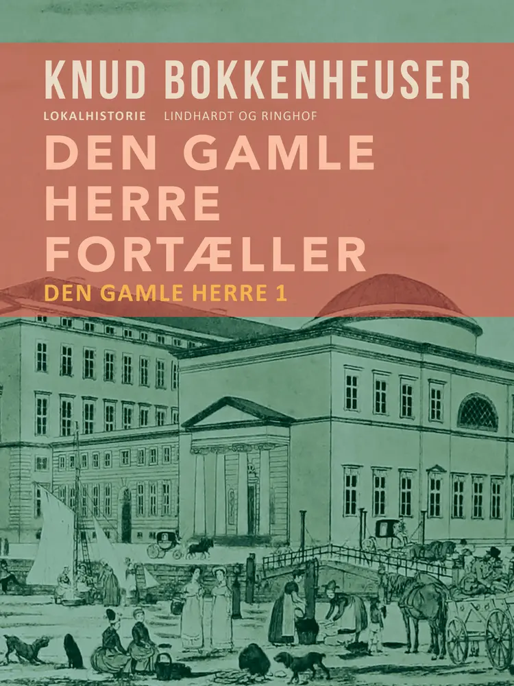 Den gamle herre fortæller af Knud Bokkenheuser