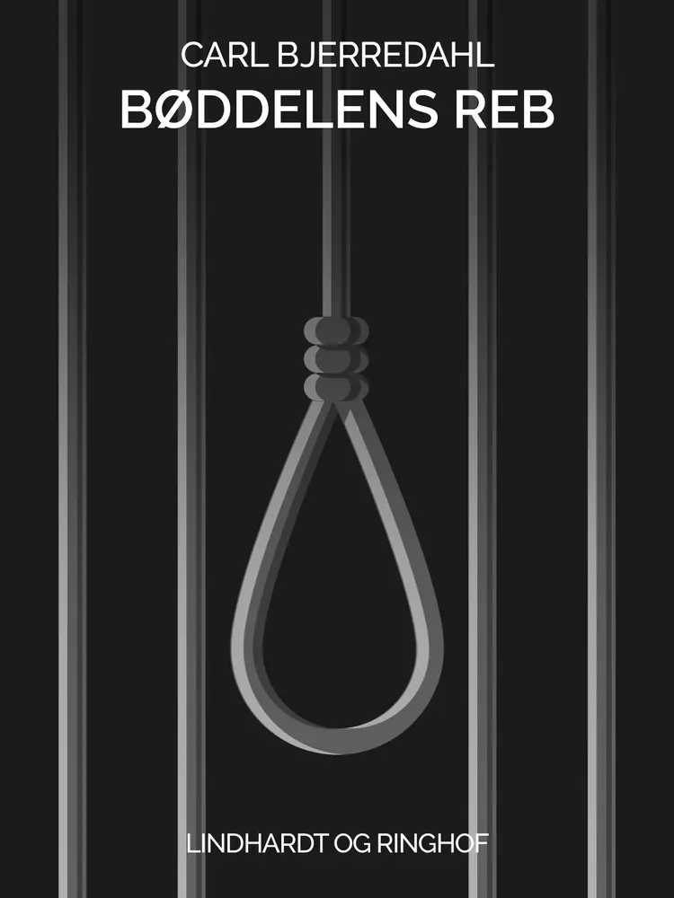 Bøddelens reb af Cruize V/Carl Bjerredahl