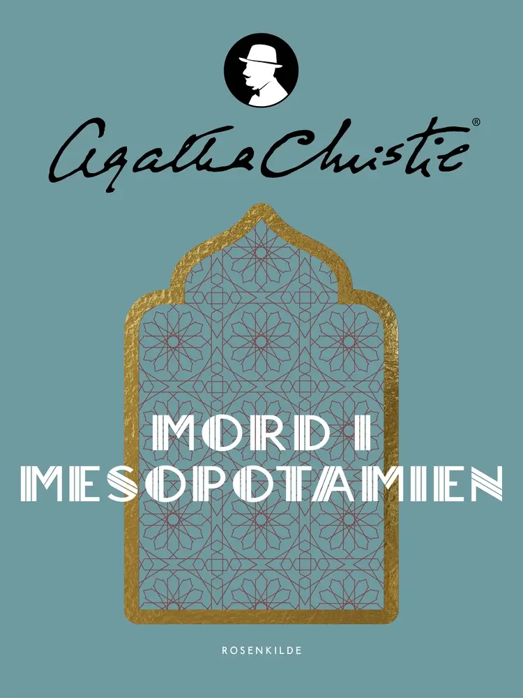 Mord i Mesopotamien af Agatha Christie