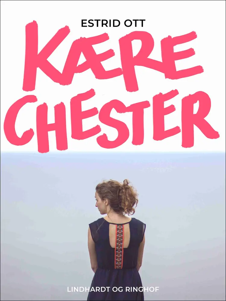 Kære Chester af Estrid Ott