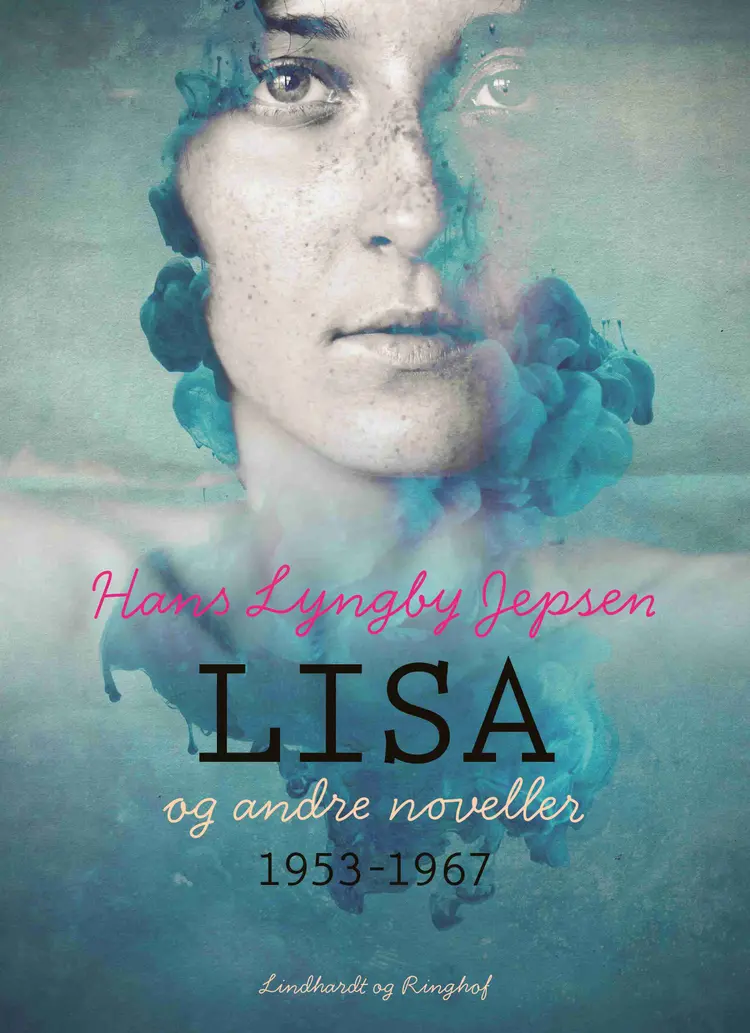 Lisa og andre noveller 1953-1967 af Hans Lyngby Jepsen