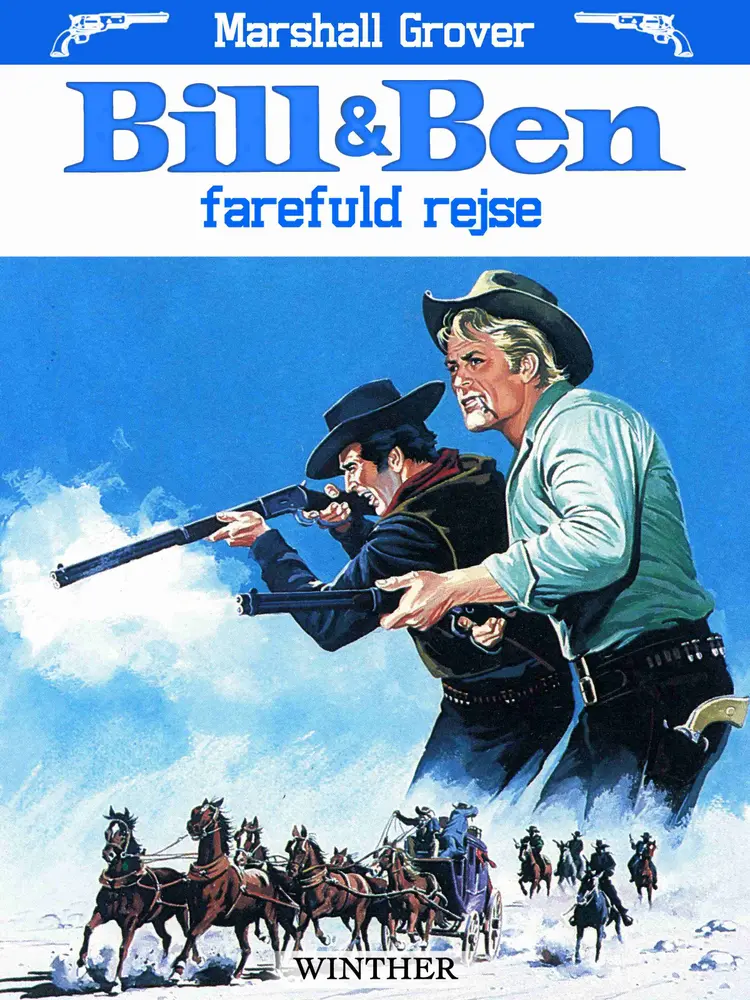 Bill og Ben - farefuld rejse af Marshall Grover