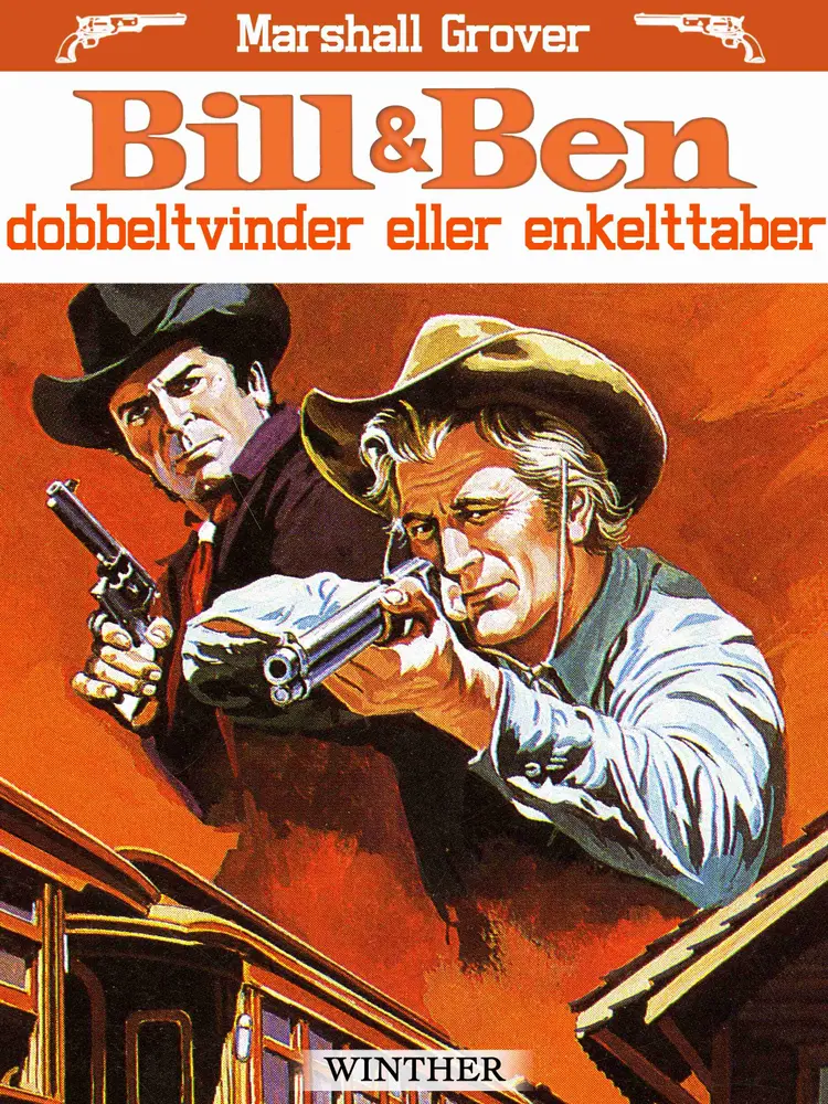 Bill og Ben - dobbeltvinder eller enkelttaber af Marshall Grover