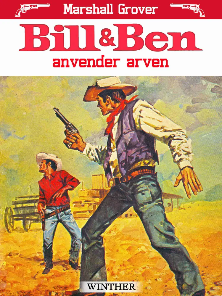 Bill og Ben anvender arven af Marshall Grover