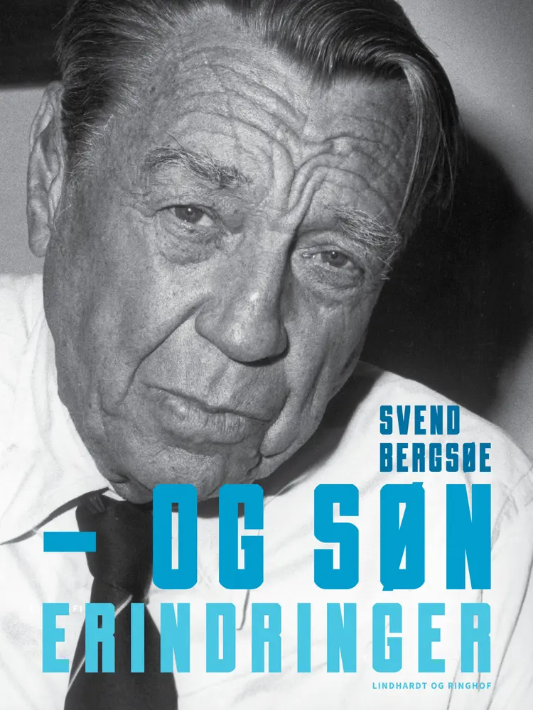 - og søn. Erindringer af Svend Bergsøe