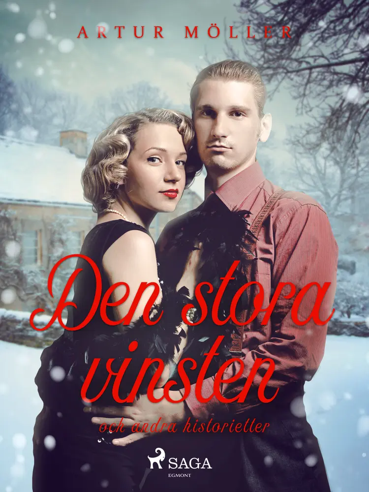 Den stora vinsten af Artur Möller