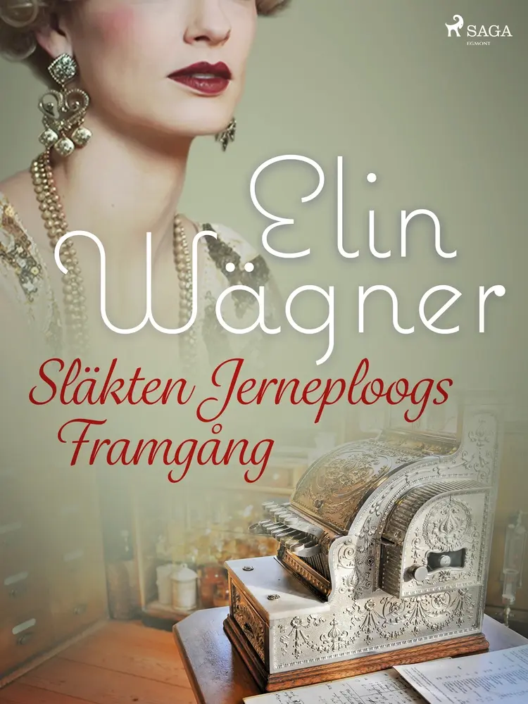 Släkten Jerneploogs framgång af Elin Wägner