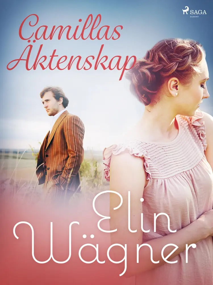 Camillas Äktenskap af Elin Wägner