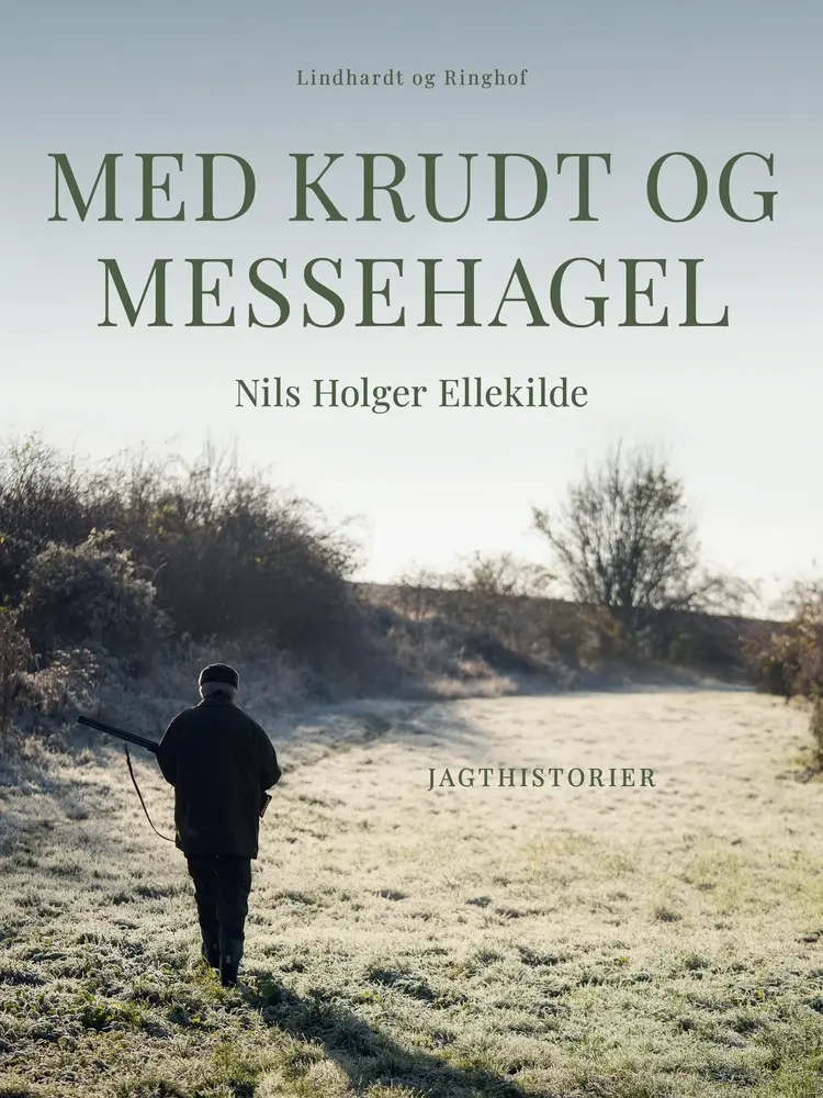 Med krudt og messehagel af Nils Holger Ellekilde