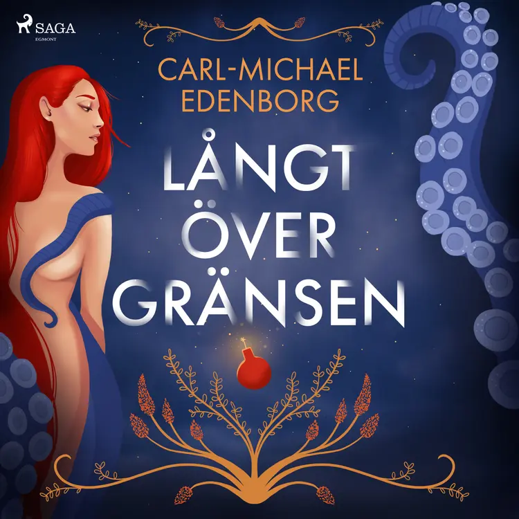 Långt över gränsen : erotiska historier om begär och skräck af Carl-Michael Edenborg