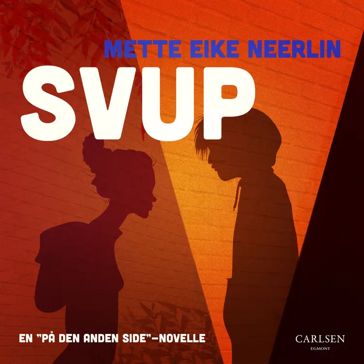 Svup af Mette Eike Neerlin