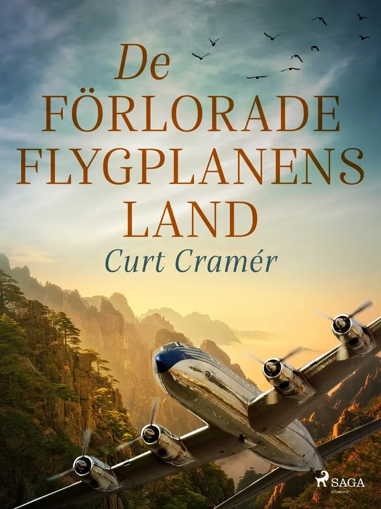 De förlorade flygplanens land af Curt Cramér