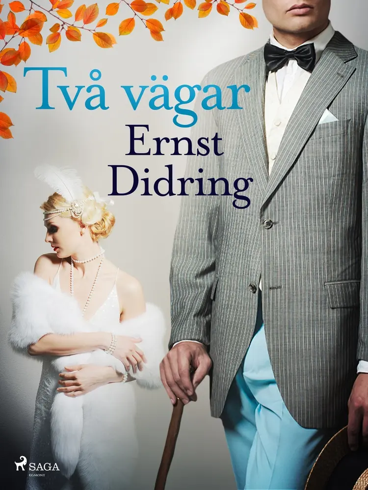 Två vägar af Ernst Didring