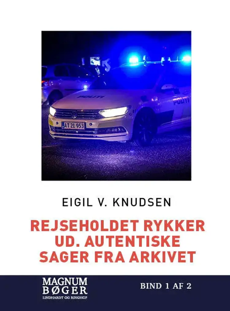 Rejseholdet rykker ud af Eigil V. Knudsen