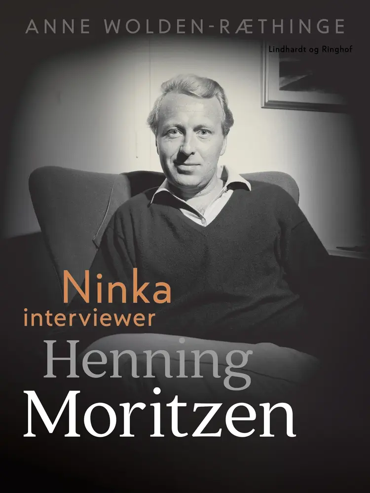 Ninka interviewer Henning Moritzen af Anne Wolden-Ræthinge