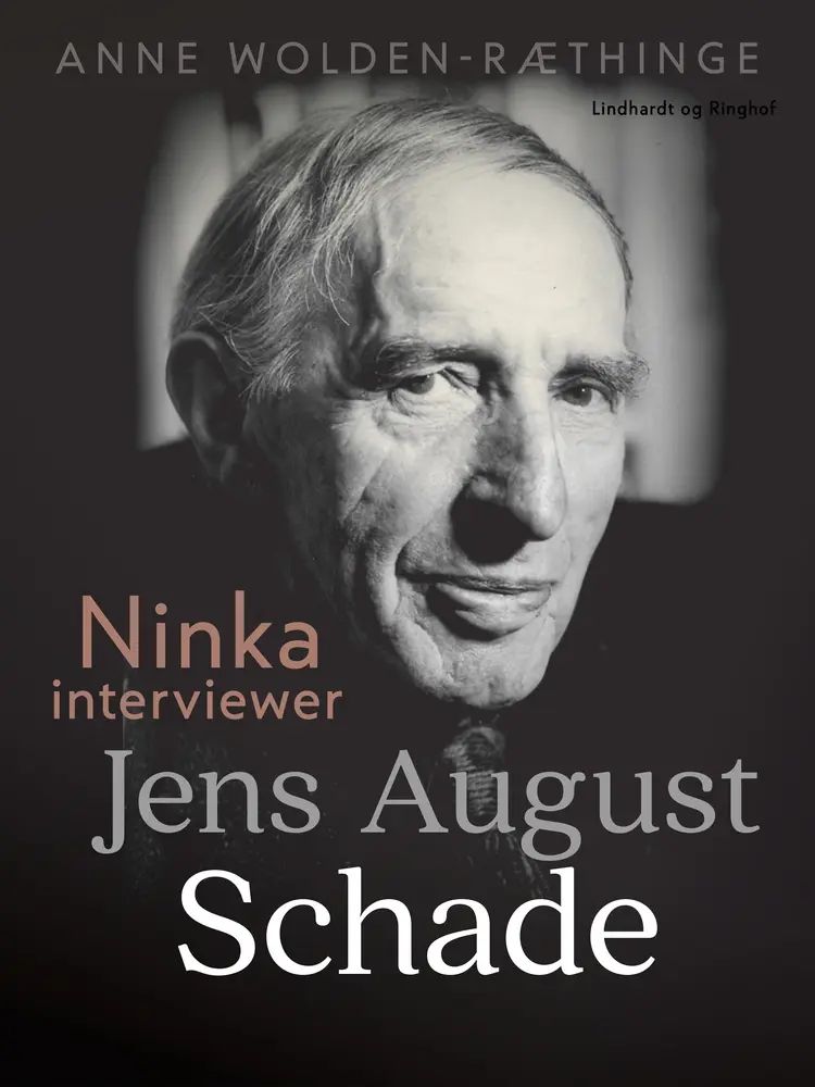 Ninka interviewer Jens August Schade af Anne Wolden-Ræthinge