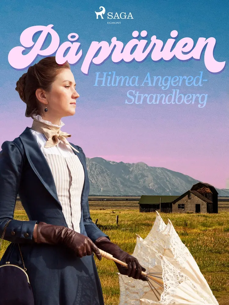 På prärien af Hilma Angered Strandberg