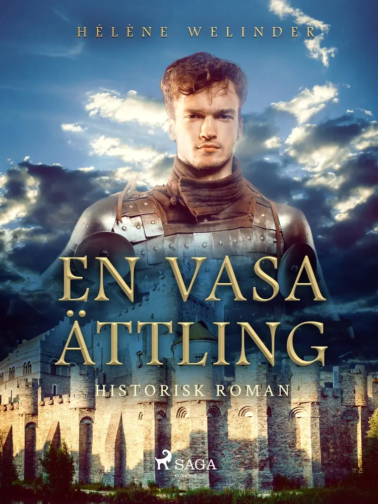 En Vasaättling: historisk roman af Hélène Welinder