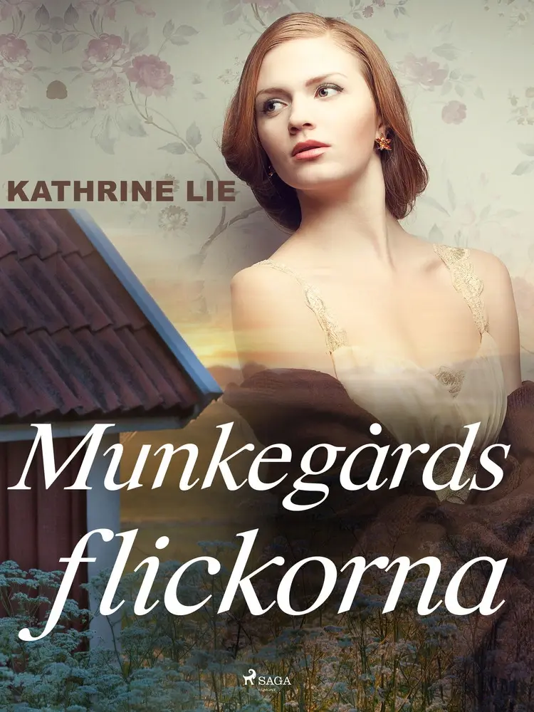Munkegårdsflickorna af Kathrine Lie