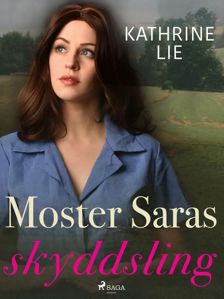 Moster Saras skyddsling af Kathrine Lie