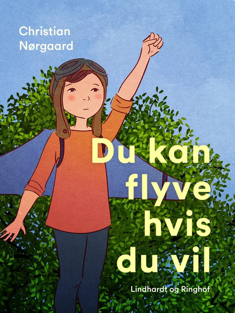 Du kan flyve hvis du vil af Christian Nørgaard