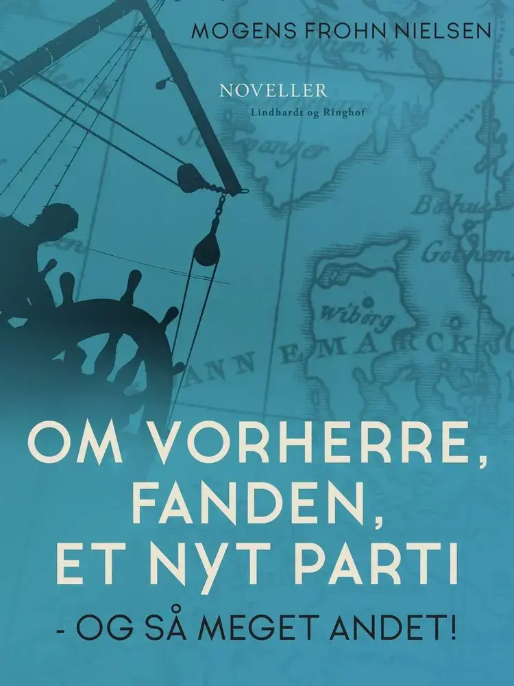 Om Vorherre, fanden, et nyt parti - og så meget andet! af Mogens Frohn Nielsen