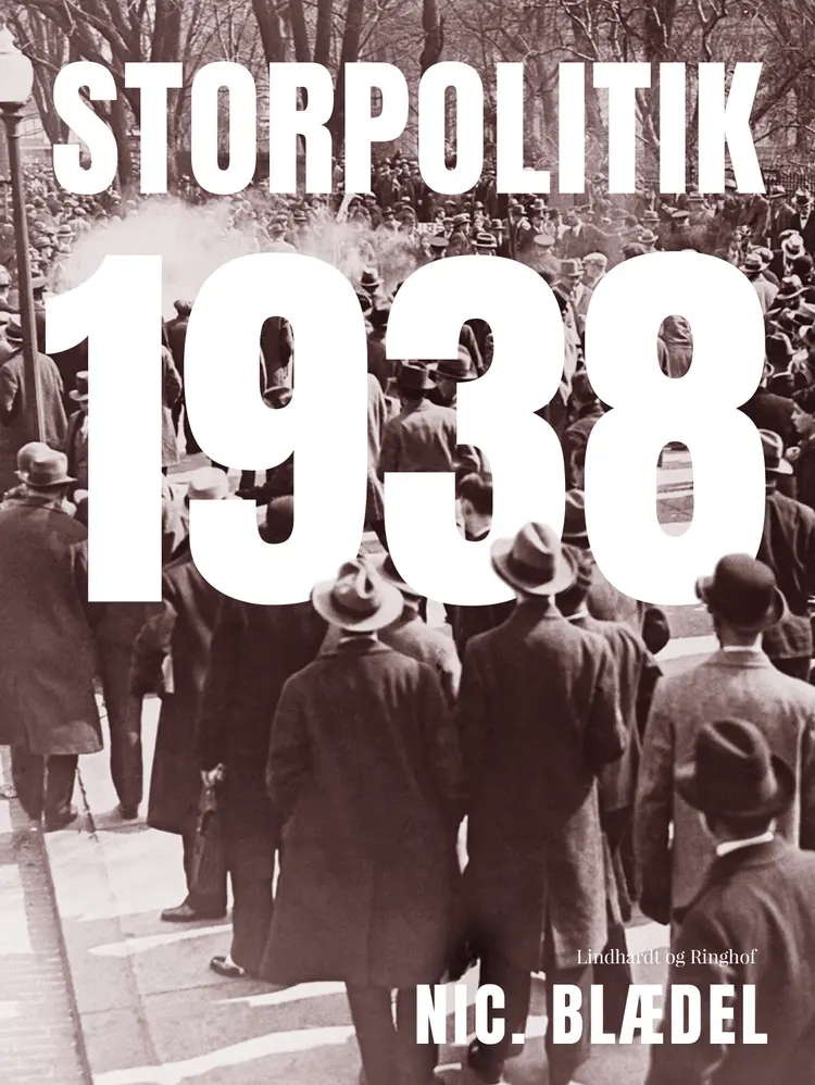 Storpolitik 1938 af Nic. Blædel