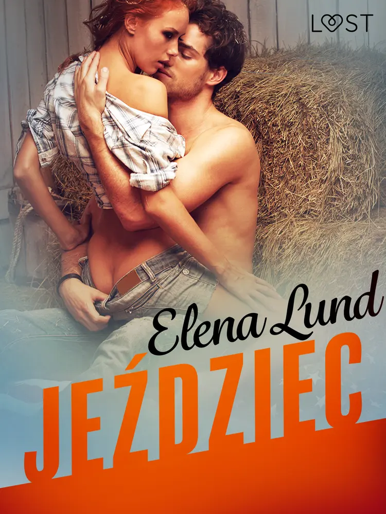 Jeździec - opowiadanie erotyczne af Elena Lund