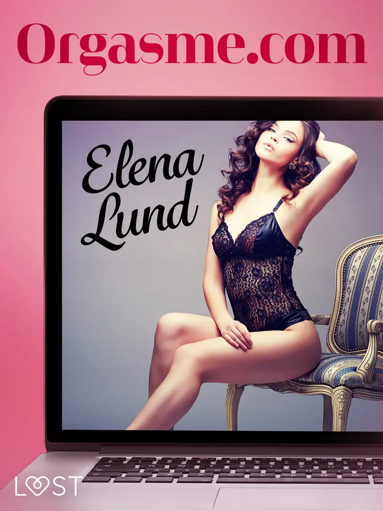 Orgasme.com - Une nouvelle érotique af Elena Lund