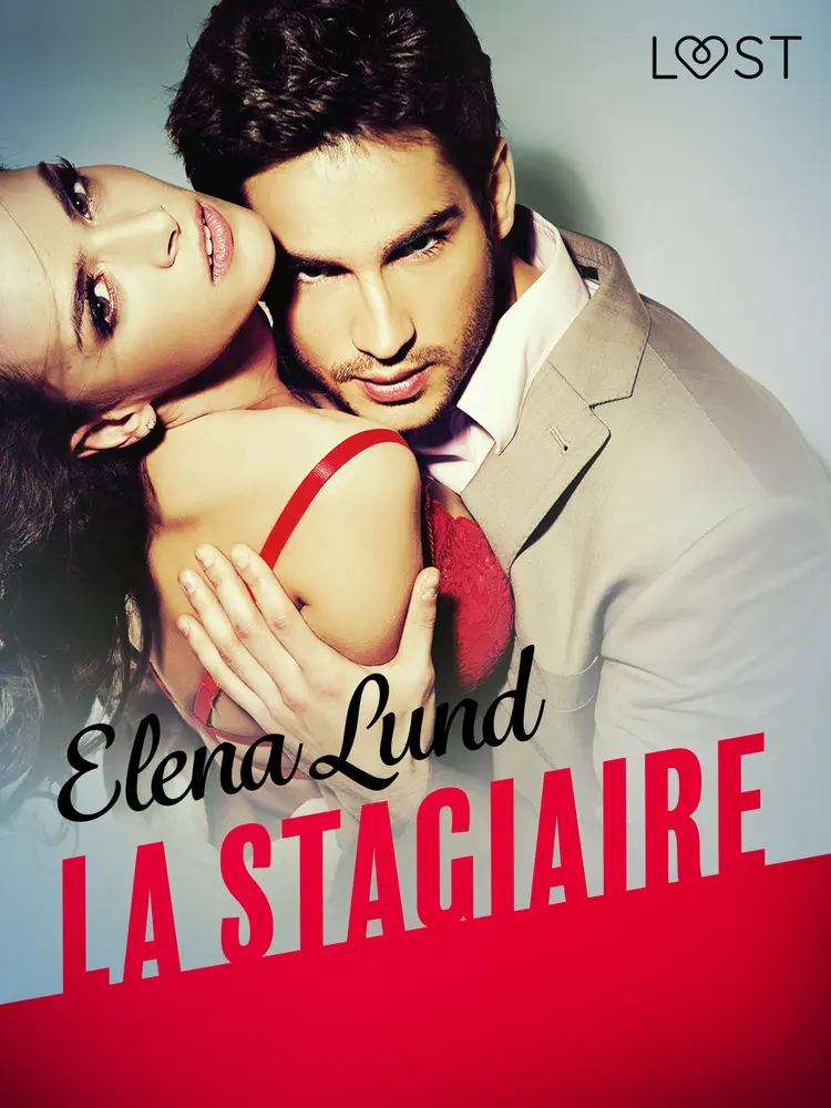 La Stagiaire - Une nouvelle érotique af Elena Lund