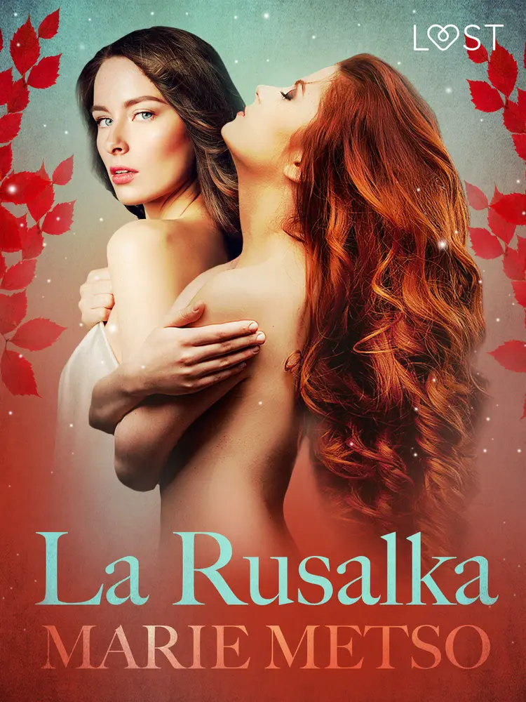 La Rusalka - Une nouvelle érotique af Marie Metso
