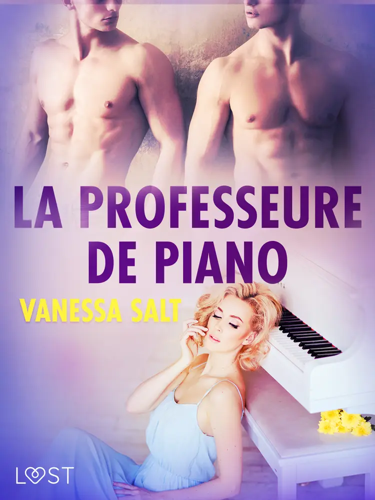La professeure de piano - une nouvelle érotique af Vanessa Salt