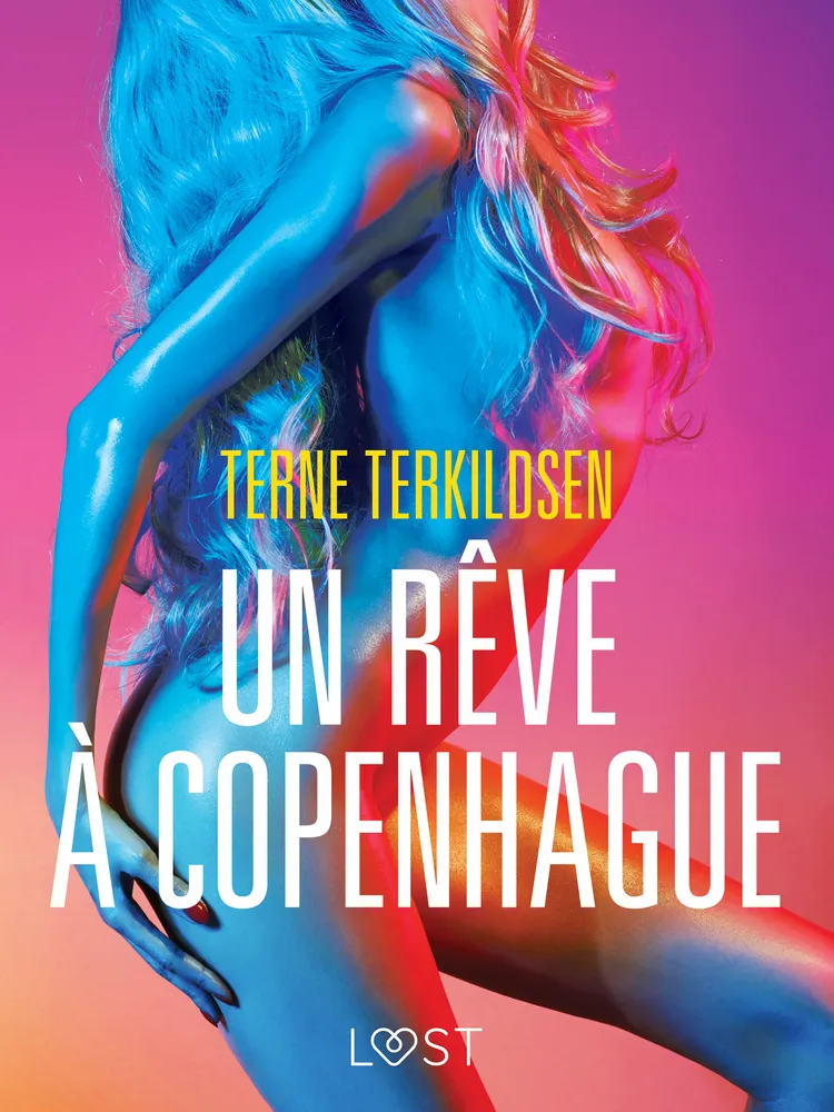 Un rêve à Copenhague - Une nouvelle érotique af Terne Terkildsen